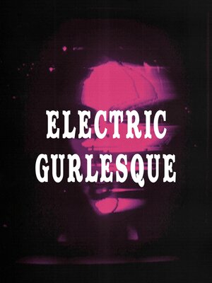 cover image of Electric Gurlesque